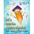 thumbnail image 1 of Let's Learn Spanish Let's Learn the Spanish Alphabet!: ¡Vamos a aprender el alfabeto en español!, Book 1, (Paperback), 1 of 1