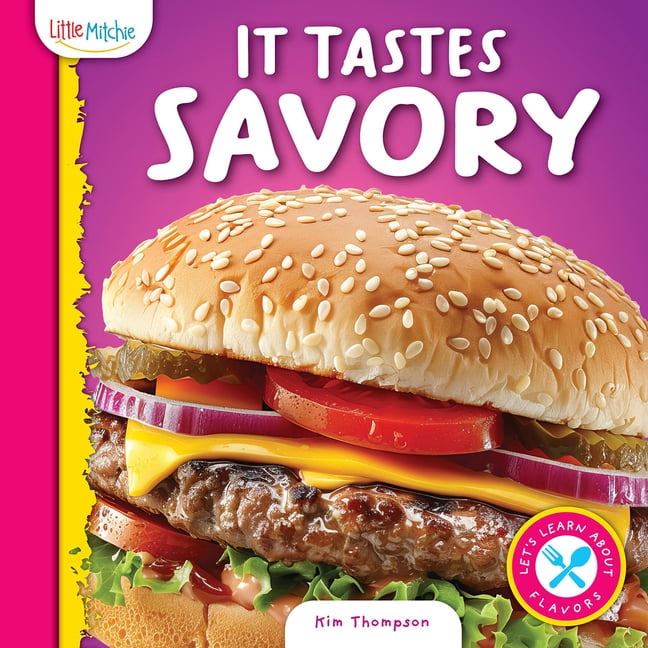Let's Learn about Flavors It Tastes Savory, (Hardcover)