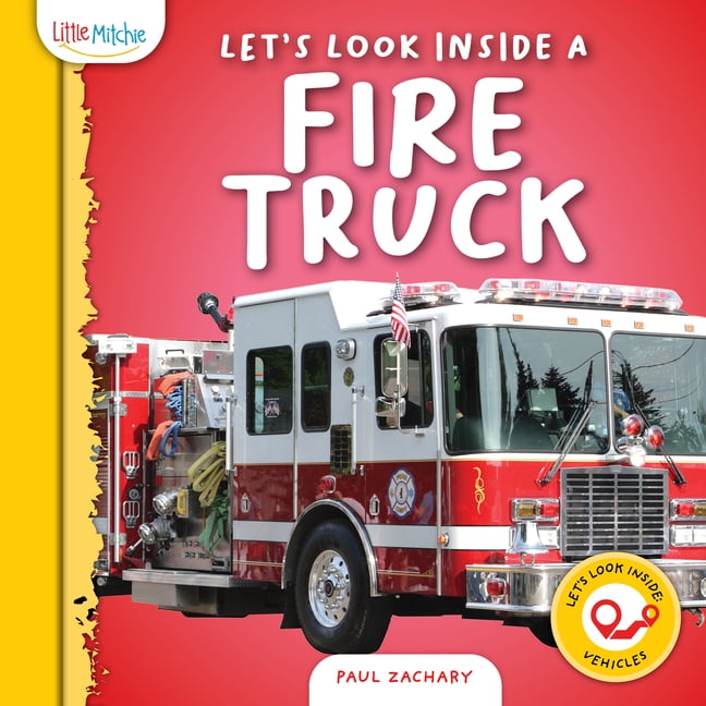 Let's Look Inside: Vehicles Let's Look Inside a Fire Truck, (Paperback ...