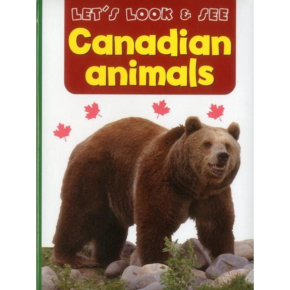 Pre-Owned Let's Look & See : Canadian Animals (Board book)
