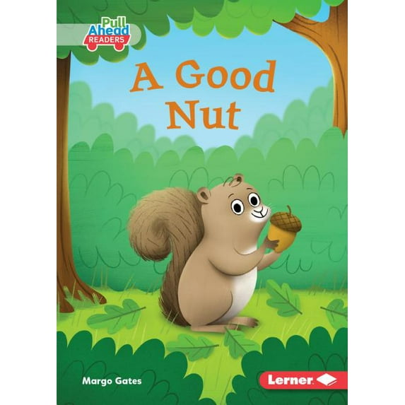 Let's Look at Animal Habitats (Pull Ahead Readers -- Fiction: A Good Nut (Paperback)