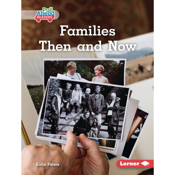 Let's Look at Families (Pull Ahead Reade Families Then and Now, (Hardcover)
