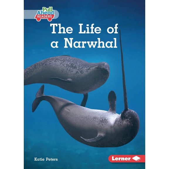 Let's Look at Polar Animals (Pull A The Life of a Narwhal, (Paperback)
