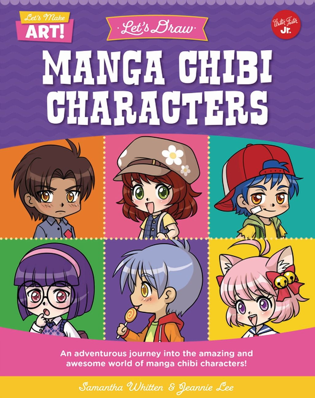 Let's Make Art Let's Draw Manga Chibi Characters: An Adventurous ...