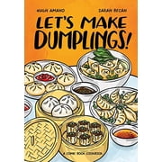 Pre-Owned Let's Make Dumplings!: A Comic Book Cookbook (Paperback) 1984858750 9781984858757