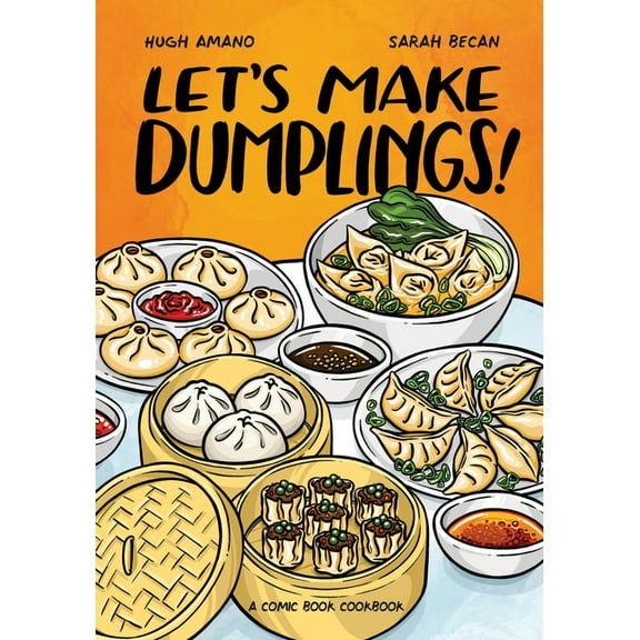 Let's Make Let's Make Dumplings!: A Comic Book Cookbook, (Paperback)