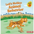 thumbnail image 1 of Let's Make Observations (Early Bird Stories (Tm)): Let's Notice Animal Behavior (Paperback), 1 of 1