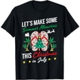 thumbnail image 1 of Let's Make Some Summer Memories This Christmas In July T-Shirt, 1 of 3