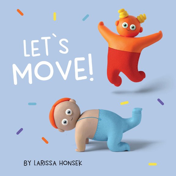 Pre-Owned Let's Move! (Board book) 1641704543 9781641704540