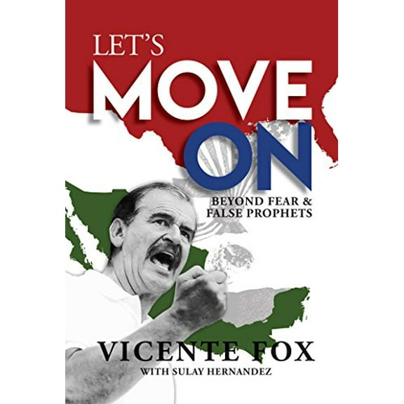 Pre-Owned Let's Move on: Beyond Fear & False Prophets (Hardcover) 168261543X 9781682615430