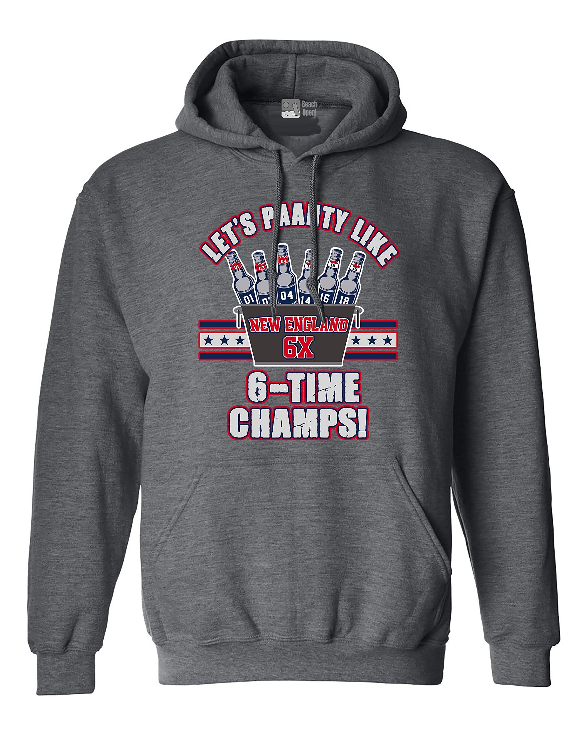 Let's Paahty Like 6-Time Champs New England Football DT Sweatshirt Hoodie - image 1 of 2