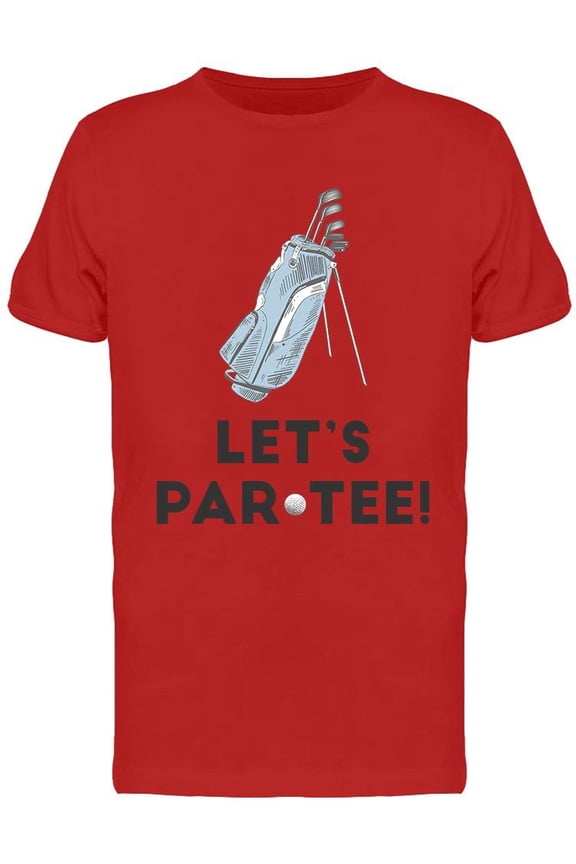 Let's Par T-Shirt T-Shirt Men -Image by Shutterstock, Male Medium