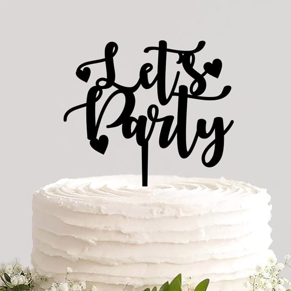 Let's Party Cupcake Topper Sign Durable Cake Topper Pick Pastry Cake Keepsakes for Birthday Baptism Wedding Engagement Party Decor Novelty Gift