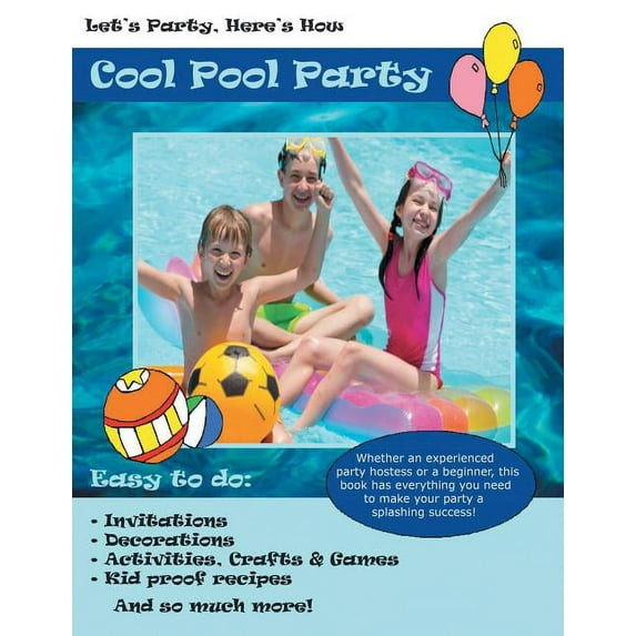 Let's Party, Here's How: Cool Pool Party, (Paperback)