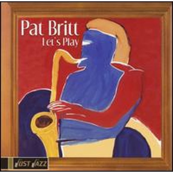 Let's Play (CD) by Pat Britt