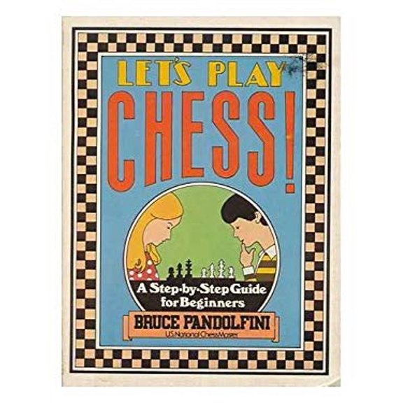 Pre-Owned Let's Play Chess!: A Step by Step Guide for Beginners (Hardcover) 0671330616 9780671330613