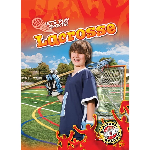 Let's Play Sports! Lacrosse, (Hardcover)