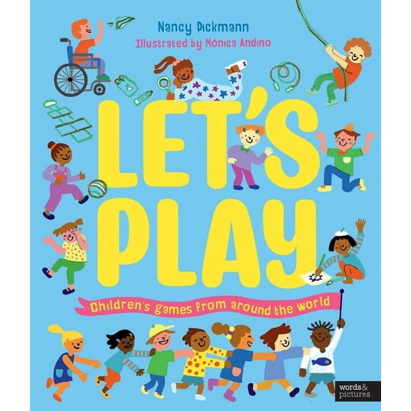 Let's Play: Children's Games from Around the World, (Hardcover)