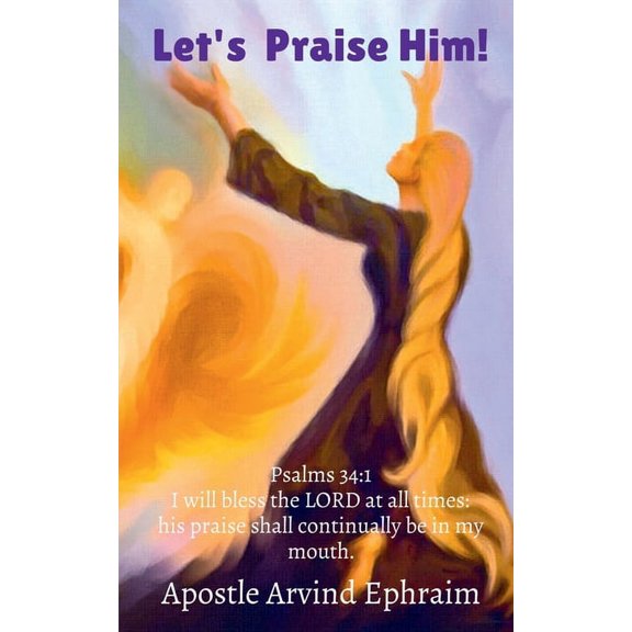 Let's Praise Him!, (Paperback)