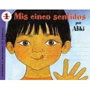 ALIKI Let's-Read-And-Find-Out Science 1 Mís Cinco Sentidos: My Five Senses (Spanish Edition), (Paperback)