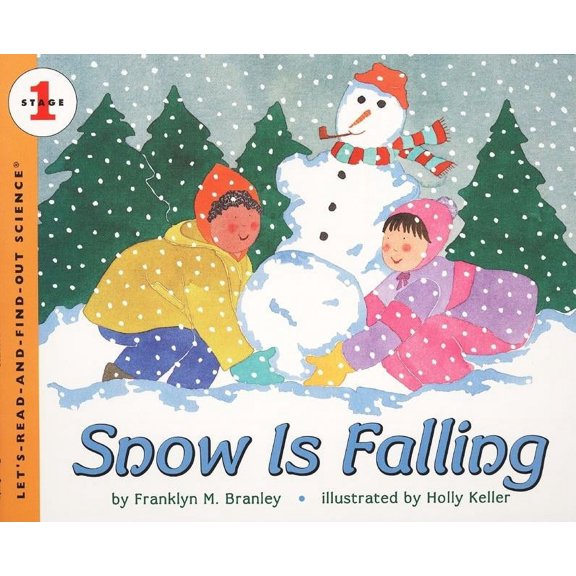 Let's-Read-And-Find-Out Science 1 Snow Is Falling, (Paperback)