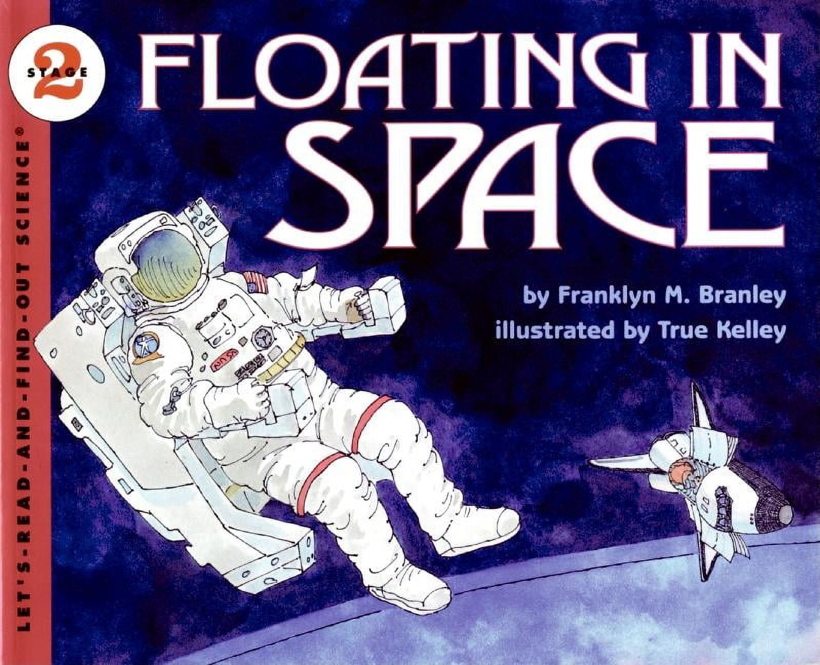Let's-Read-And-Find-Out Science 2 Floating in Space, Book 1