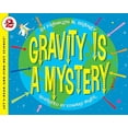 thumbnail image 1 of Pre-Owned Gravity Is a Mystery (Paperback) 0064452018 9780064452014, 1 of 1