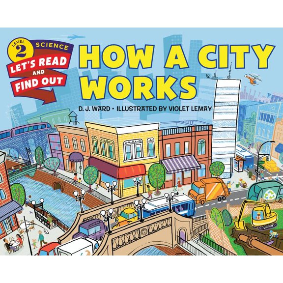 Let's-Read-And-Find-Out Science 2 How a City Works, (Paperback)