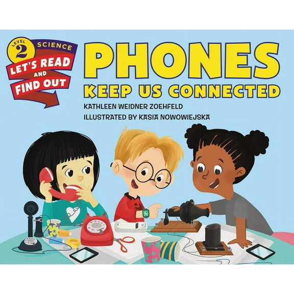 Let's-Read-And-Find-Out Science 2 Phones Keep Us Connected, (Paperback)