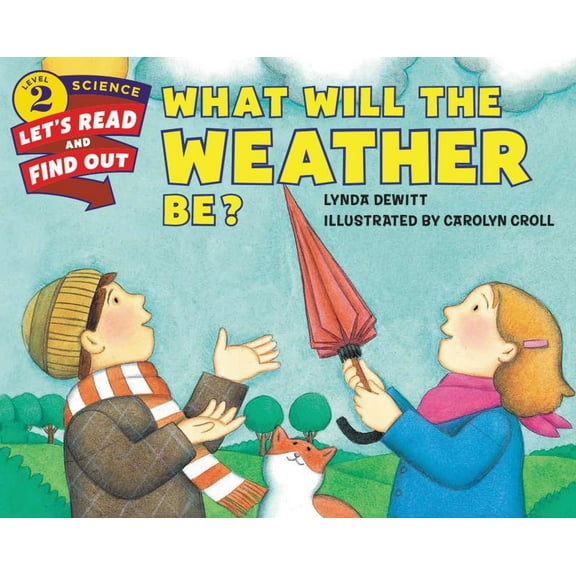Let's-Read-And-Find-Out Science 2 What Will the Weather Be?, (Paperback)