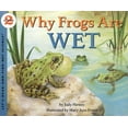 thumbnail image 1 of Let's-Read-And-Find-Out Science 2 Why Frogs Are Wet, (Paperback), 1 of 1