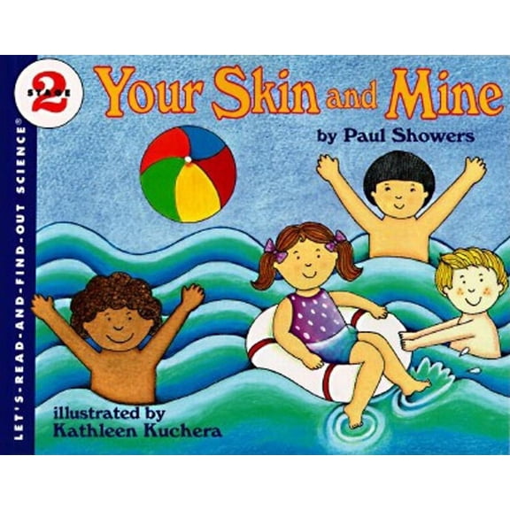 Let's-Read-And-Find-Out Science 2 Your Skin and Mine, Book 1, (Paperback)