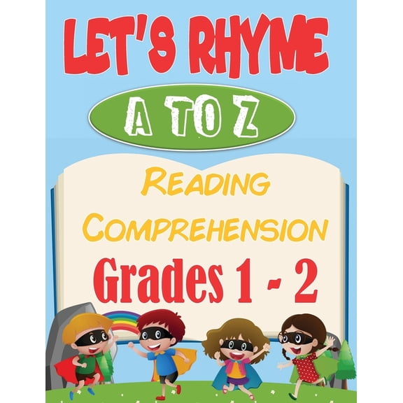Let's Rhyme A to Z Reading Comprehension, Grades 1 - 2 (Paperback) by Lachrisser Scriven
