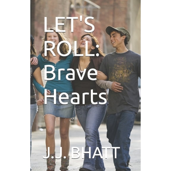 Let's Roll: Brave Hearts, (Paperback)