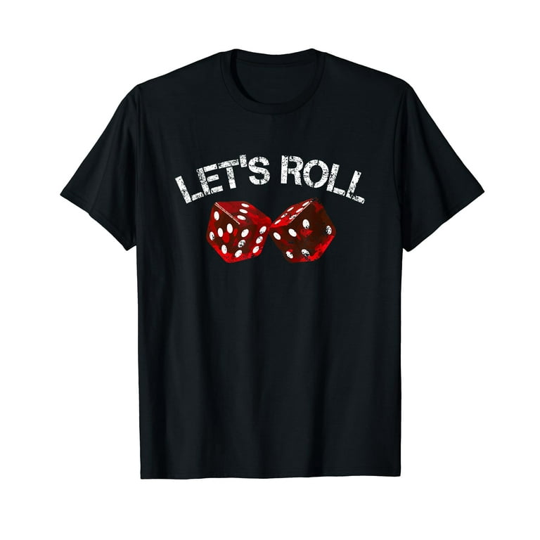 Let's Roll Funny Red Dice Craps T-Shirt Let's Roll Funny Red Dice Craps T-Shirt