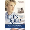 thumbnail image 1 of Let's Roll!: Ordinary People, Extraordinary Courage, (Paperback), 1 of 1