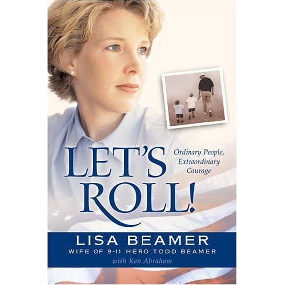 Pre-Owned Let's Roll!: Ordinary People, Extraordinary Courage Paperback