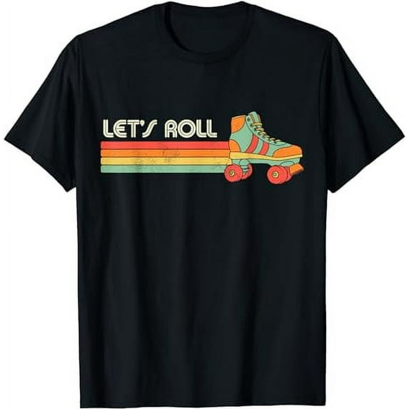Let's Roll Roller Skating Skater Skate Retro Vintage 70s 80s T-Shirt