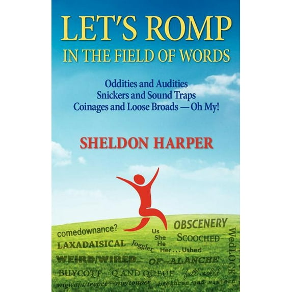 Let's Romp in the Field of Words, (Paperback)