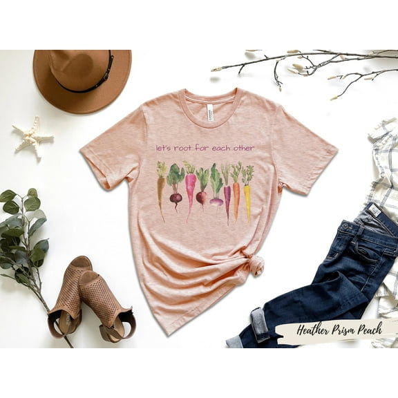 Let's Root for Each Other Shirt,Gardening Vegetable Green Thumb Design,Relaxed Women's T-Shirt, Botanical Shirt, Cottagecore Vegetable Shirt