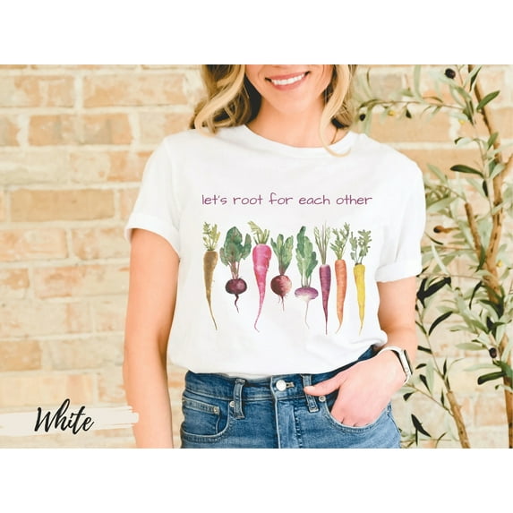 Let's Root for Each Other Shirt,Gardening Vegetable Green Thumb Design,Relaxed Women's T-Shirt, Botanical Shirt, Cottagecore Vegetable Shirt