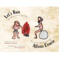 thumbnail image 1 of Let's Run-Allons Courir: Moving is part of our DNA / Nous sommes fait pour bouger, (Paperback), 1 of 1