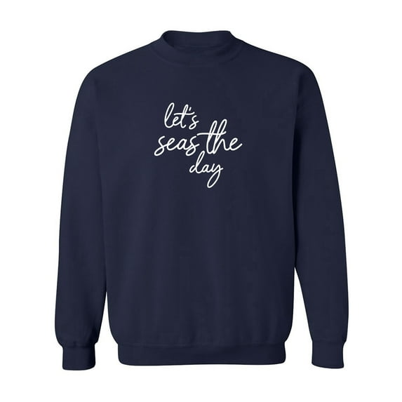 Let's Seas The Day Crewneck Sweatshirt
