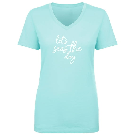 Let's Seas The Day Womens V-Neck T-Shirt