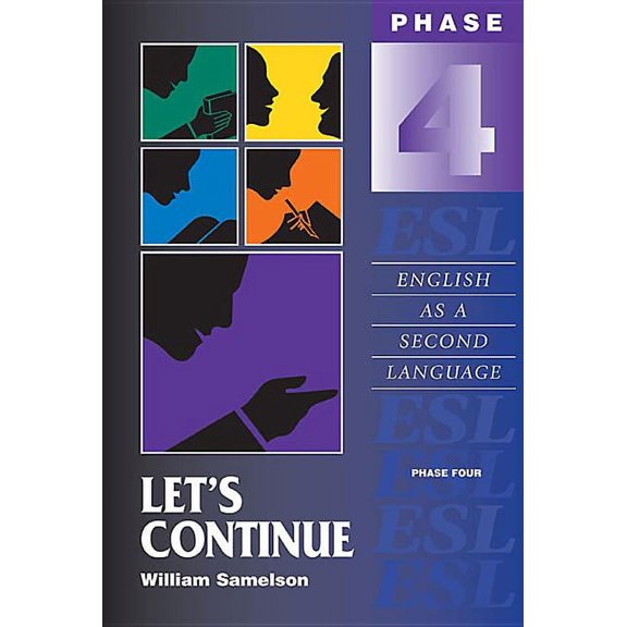 Let's Series of ESL: Let’s Continue : English as a Second Language/Phase Four (Paperback)