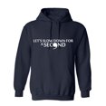 thumbnail image 1 of Let's Slow Down For A Second Sarcastic Humor Novelty Funny Men's Hoodies, 1 of 2