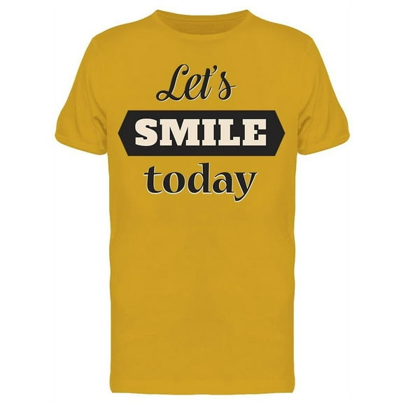Let's Smile Today  T-Shirt Men -Image by Shutterstock, Male Large