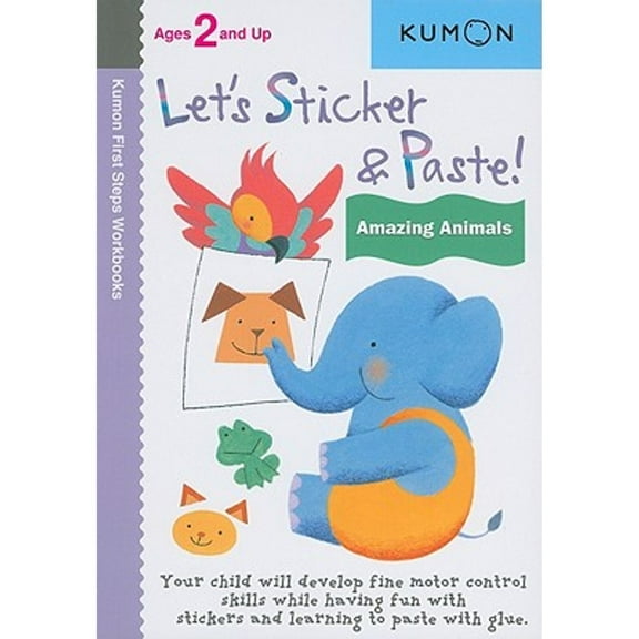 Pre-Owned Kumon Let's Sticker & Paste! Amazing Animals (Paperback) 1935800205 9781935800200