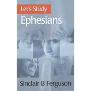 Let's Study Let's Study Ephesians, Paperback