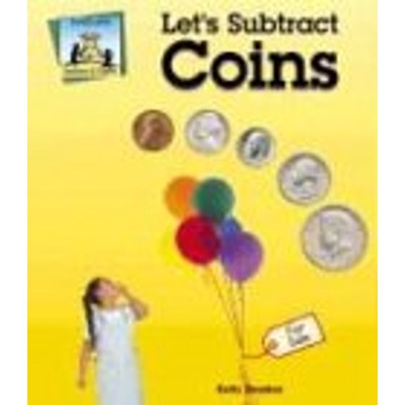Pre-Owned Let's Subtract Coins (Library Binding) 9781577658979